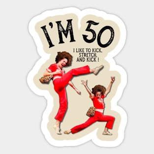 Sally O’malley I’m 50 Sticker